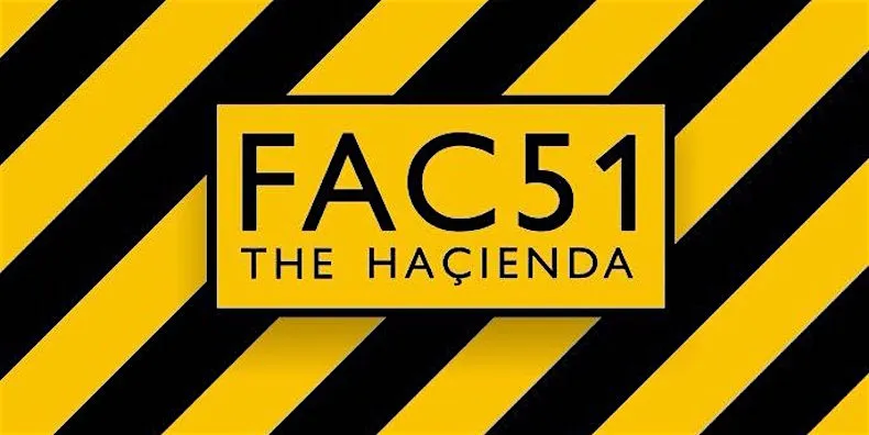 Fac 51 Haçienda