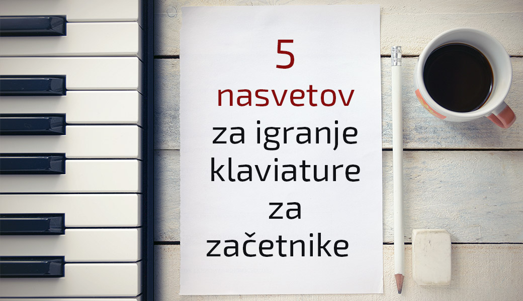 Nasveti za igranje klaviature